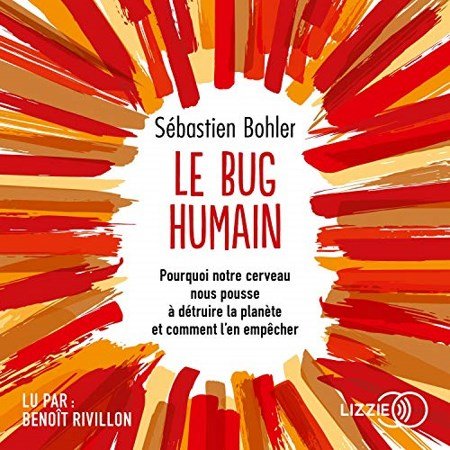 Bohler Sébastien - Le bug humain 