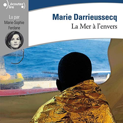MARIE DARRIEUSSECQ - LA MER À L'ENVERS [2019] [MP3-256KB/S]