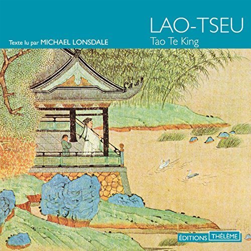 Lao-Tseu "Tao Te King" 2008