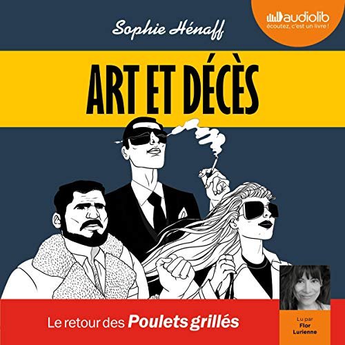 SOPHIE HÉNAFF - ART ET DÉCÈS - TOME 3 [2019] [MP3-128KB/S]