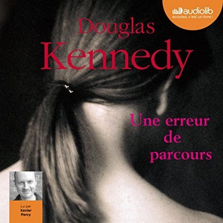 Kennedy Douglas - Une erreur de parcours