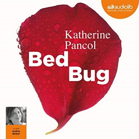 Pancol Katherine - Bed Bug 