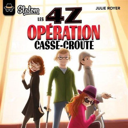 Royer Julie - Série Les 4Z (1 Tome) 