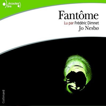 Jo Nesbø Tome 9 - Fantôme