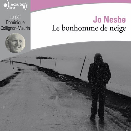 Jo Nesbø Tome 7 - Le bonhomme de neige