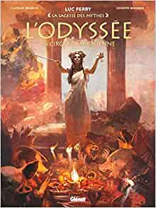 La Sagesse des Mythes - L'Odyssée - Tome 02: Circé la magicienne