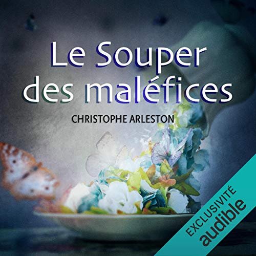 CHRISTOPHE ARLESTON - LE SOUPER DES MALÉFICES [2019] [MP3-128KB/S]