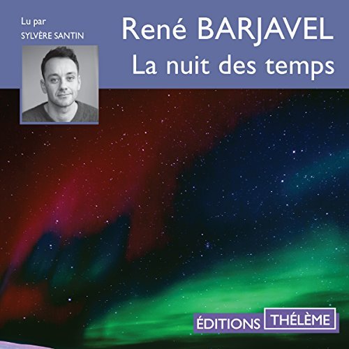 RENÉ BARJAVEL - LA NUIT DES TEMPS [2018] [MP3-128KB/S]