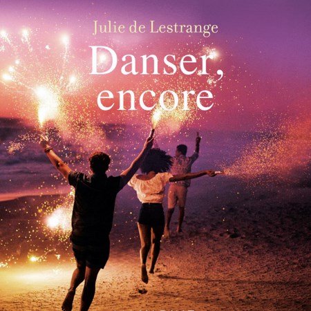 Julie de Lestrange Tome 2 - Danser encore