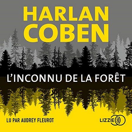 Coben Harlan - L'Inconnu de la forêt