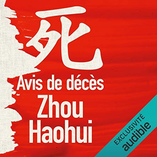 ZHOU HAOHUI - AVIS DE DÉCÈS [2019]