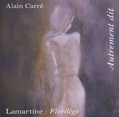 ALPHONSE DE LAMARTINE - FLORILÈGE [2001] [MP3-192KB/S]