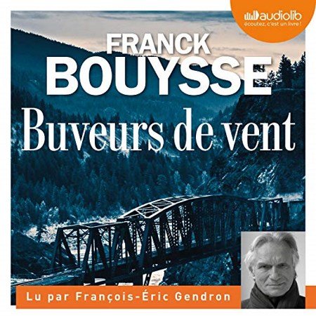 Bouysse Franck - Buveurs de vent 