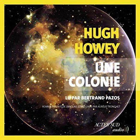 Howey Hugh - Une colonie