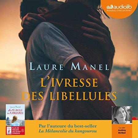 Manel Laure - L'ivresse des libellules 