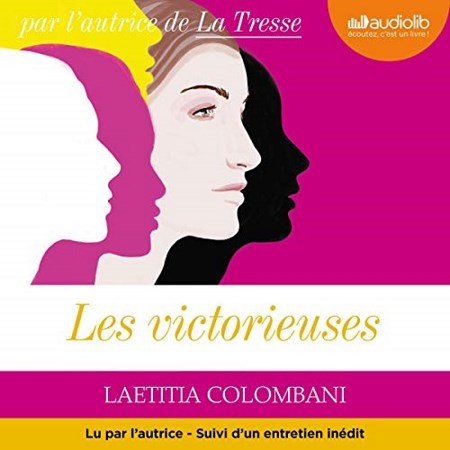 Colombani, Laetitia - Les victorieuses 