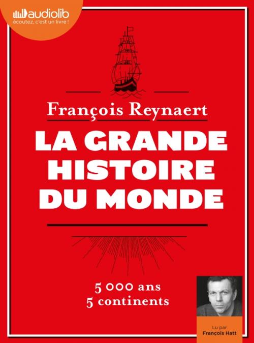 FRANÇOIS REYNAERT - LA GRANDE HISTOIRE DU MONDE [2020] [MP3-128KB/S]