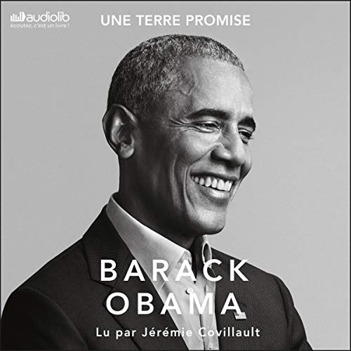 BARACK OBAMA - UNE TERRE PROMISE - TOME 1 [VERSION FRANÇAISE] [2020] [MP3-64KB/S]