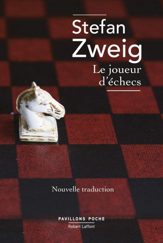 Le Joueur d'échecs - Stefan Zweig