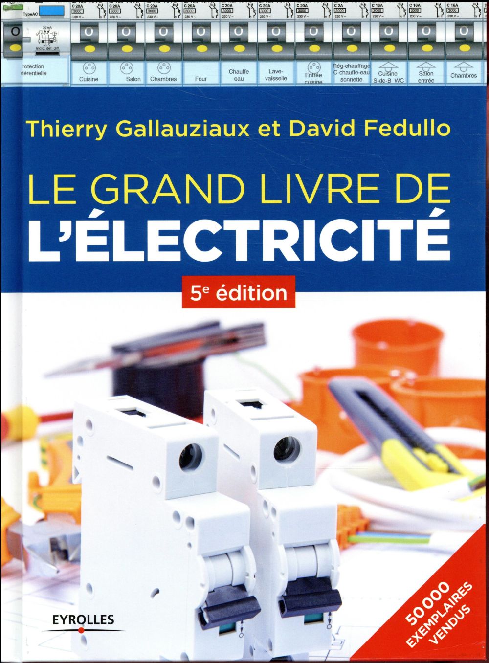 LE GRAND LIVRE DE L'ÉLECTRICITÉ (5ED)