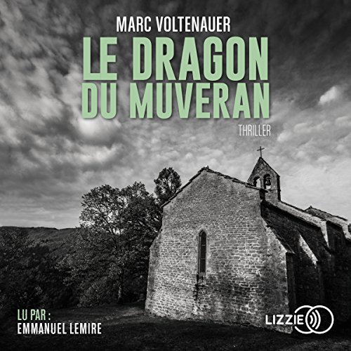 Voltenauer Marc - Le Dragon du Muveran