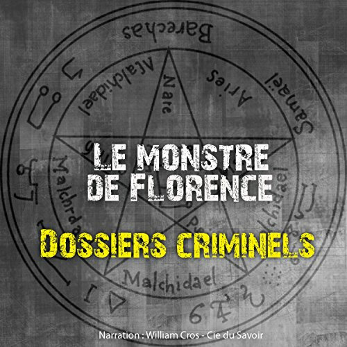 JOHN MAC - LE MONSTRE DE FLORENCE - DOSSIERS CRIMINELS [2014] [MP3-128KB/S]