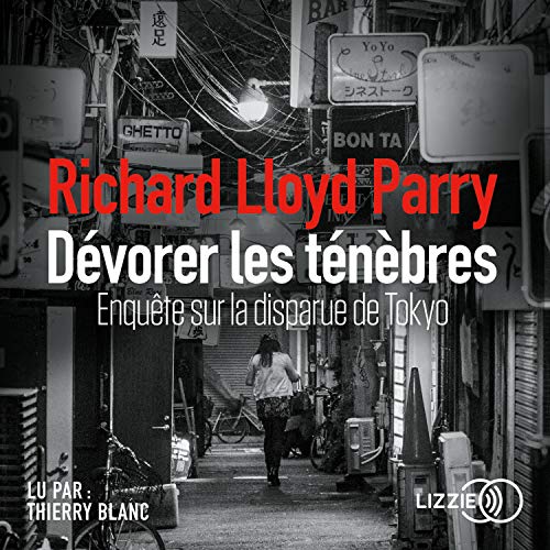 Lloyd Parry Richard - Dévorer les ténèbres