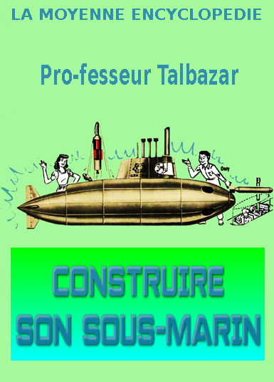 La moyenne Encyclopédie du pro-fesseur Talbazar. - Page : 54