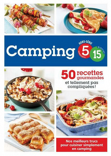 5 ingrédients, 15 minutes Hors-Série - Camping 2021