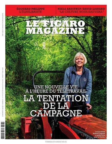 Le Figaro Magazine des Vendredi 28 et Samedi 29 Mai 2021