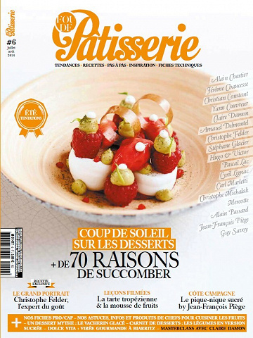 Fou de Pâtisserie N.6 - Coup de soleil sur les desserts, plus de 70 raisons de succomber