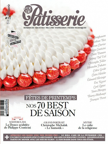 Fou de Pâtisserie N.11 - Fêtes de printemps, Nos 70 Best de saison