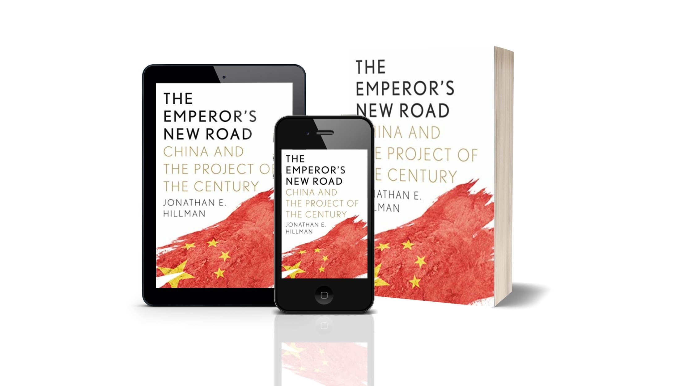 The Emperor’s New Road: China and the Project of the Century