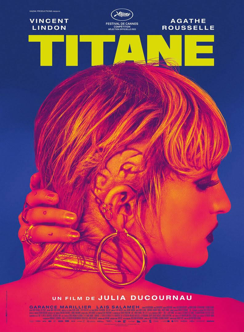 Titane (2021, Julia Ducournau) W2ar