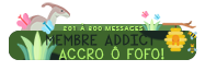 Membr'Addict ✽ Accro au forum!