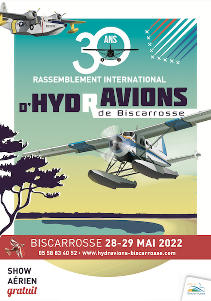 Rassemblement International d'Hydravions - Biscarrosse 28 & 29 mai 2022. 5emj