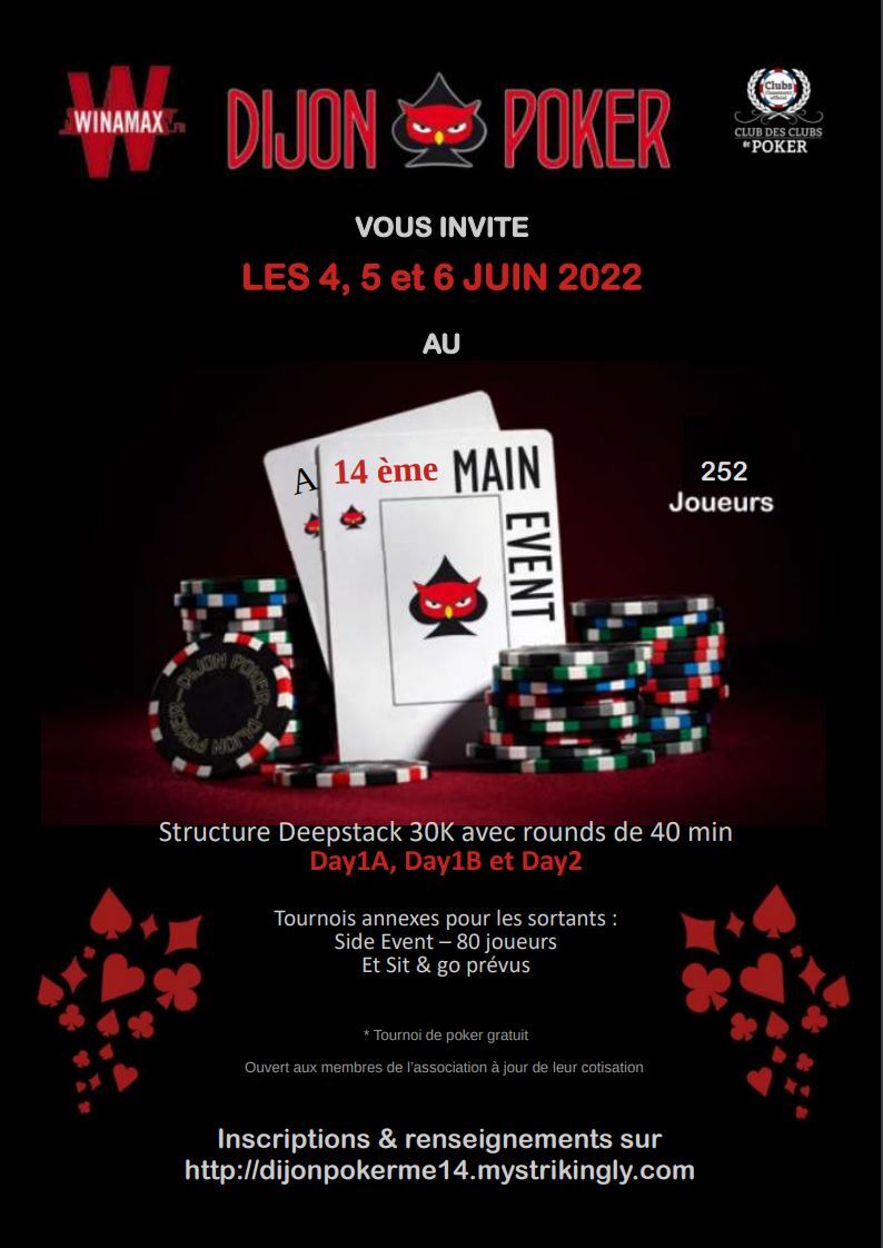 Main event 14 Dijon Poker du 04 au 06 juin 2022 Auqq