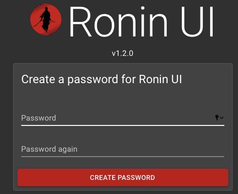 Password creation screen to login to the RoninUI GUI.