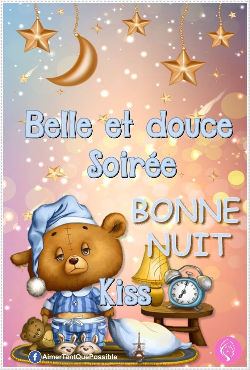 Bonne Soirée ........Bonne Nuit