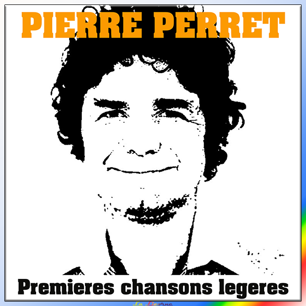 Pierre Perret - Premières chansons légères [2019]