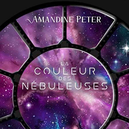 Amandine Peter - Série Les Nébuleuses (2 Tomes)