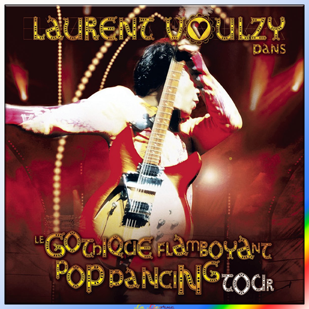 Laurent Voulzy - Le Gothique Flamboyant Pop Dancing Tour [2004]
