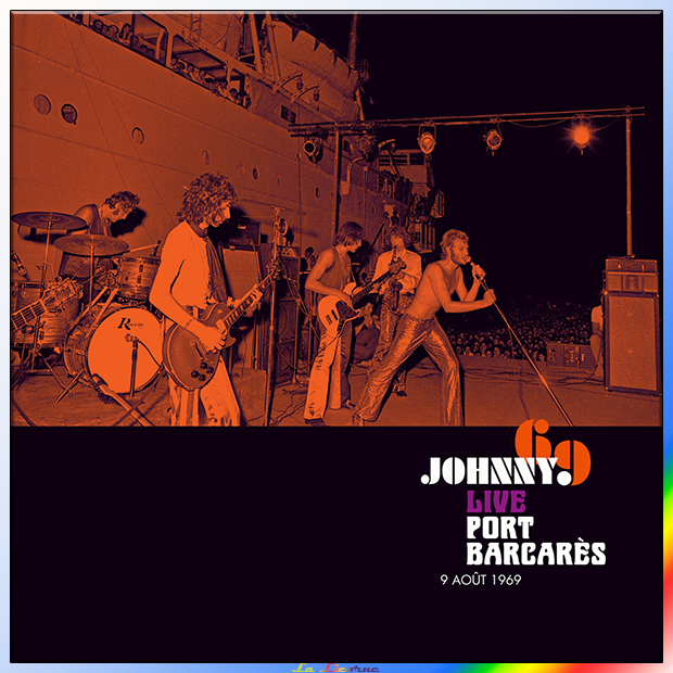 Johnny Hallyday - Live Port Barcarès - 1969 [2020]