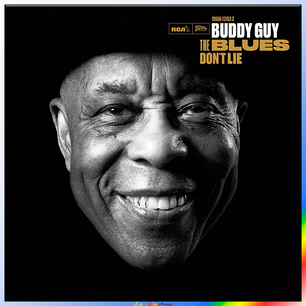 Buddy Guy - The Blues Don't Lie [2022]
