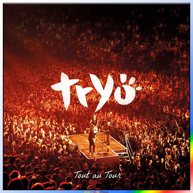 Tryo - Tout au Tour (Live) [2022] [MP3 - 320 Kbps]