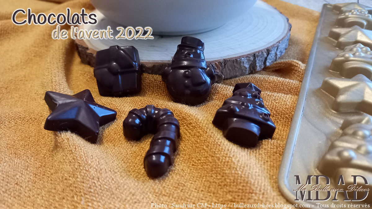 Chocolats de l'avent 2022 - Ma Bulle aux Délices