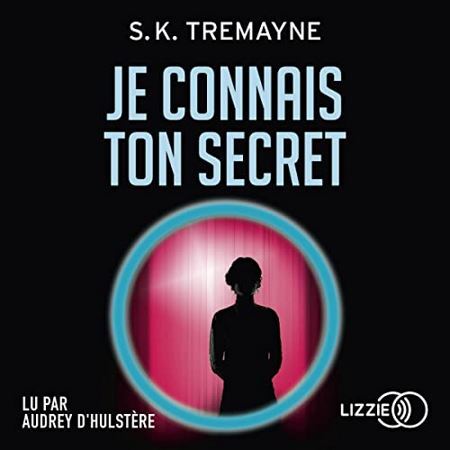 S  K  Tremayne - Je connais ton sec [...]