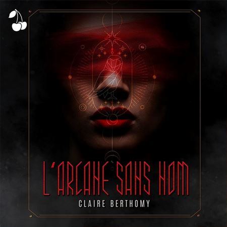 Claire Berthomy - L'arcane sans nom