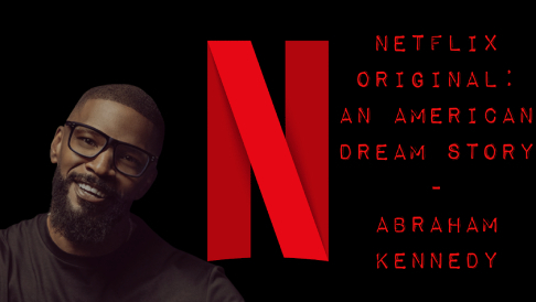 [Netflix Original: An American Dream Story - Abraham Kennedy] Rve2