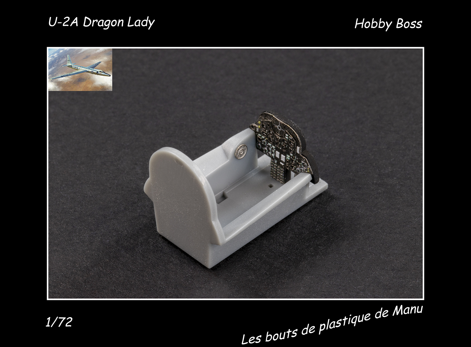 [Hobby Boss] U-2A Dragon Lady - Greffe sans rejet 3iry